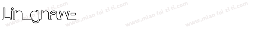 Lin gnaw字体转换
